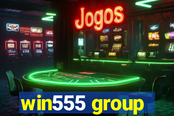 win555 group